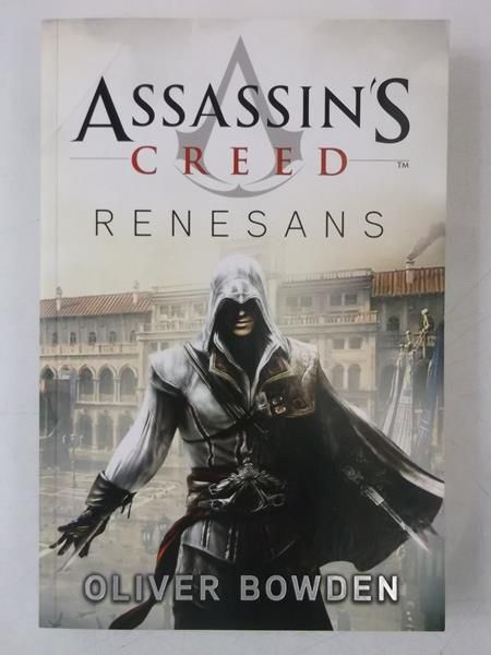 Bowden Oliver - Assassin's Creed. Renesans