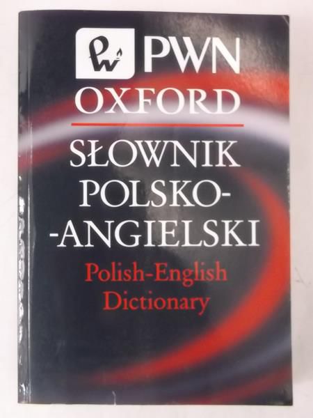 Słownik Angielsko-Polski English-Polish Dictionary PWN Oxford