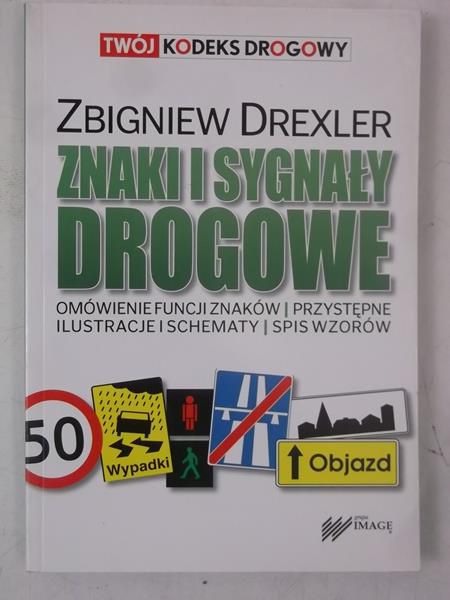 Znaki i sygnały drogowe