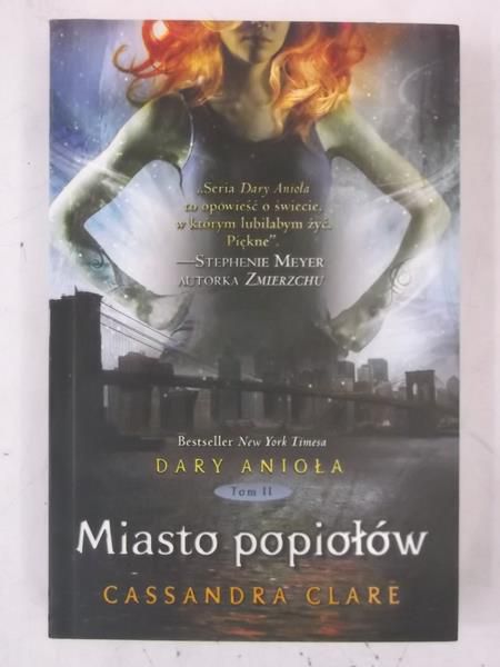 Miasto popiołów, Tom II