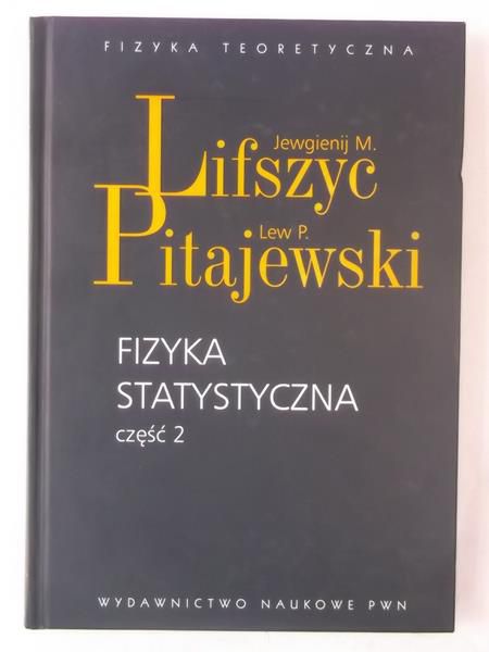 Fizyka statystyczna, część II