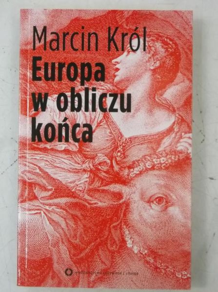 Król Marcin - Europa w obliczu końca, Nowa
