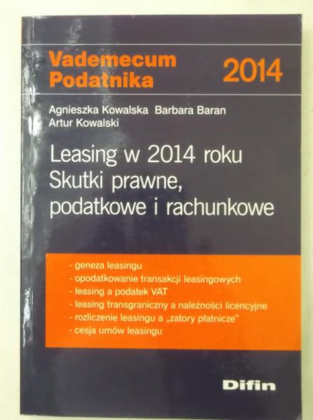 Leasing w 2014 roku. Skutki prawne, podatkowe i rachunkowe