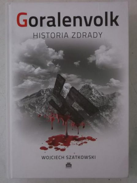 Goralenvolk. Historia zdrady
