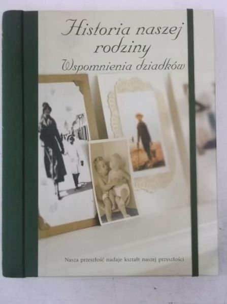 Historia naszej rodziny. Wspomnienia dziadków, Nowa