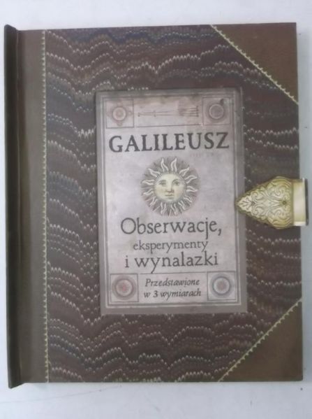Galileusz. Obserwacje, eksperymenty i wynalazki