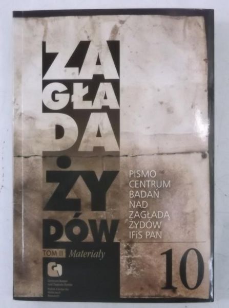 Zagłada żydów, Tom II, Nowa