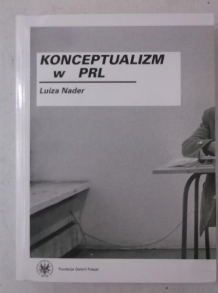 Nader Luiza - Konceptualizm w PRL