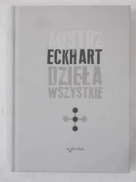 Mistrz Eckhart - Dzieła wszystkie, Tom III