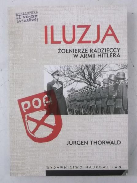 Jürgen  - Iluzja. Żołnierze radzieccy w armii Hitlera