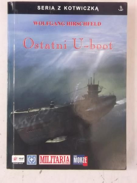 Hirschfeld Wolfgang - Ostatni U-Boot