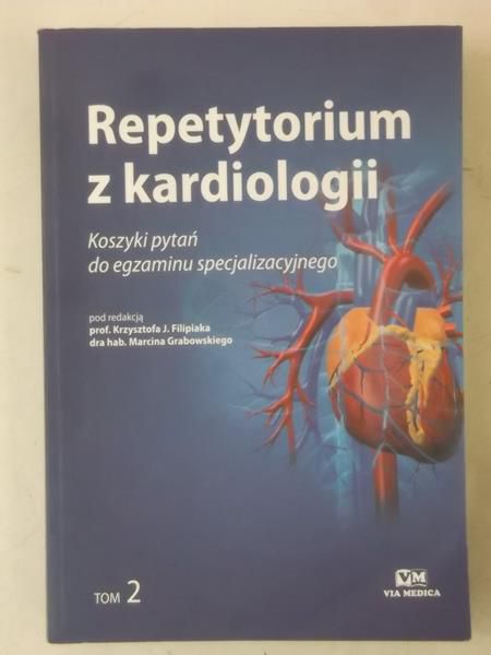 Repetytorium z kardiologii, Tom II