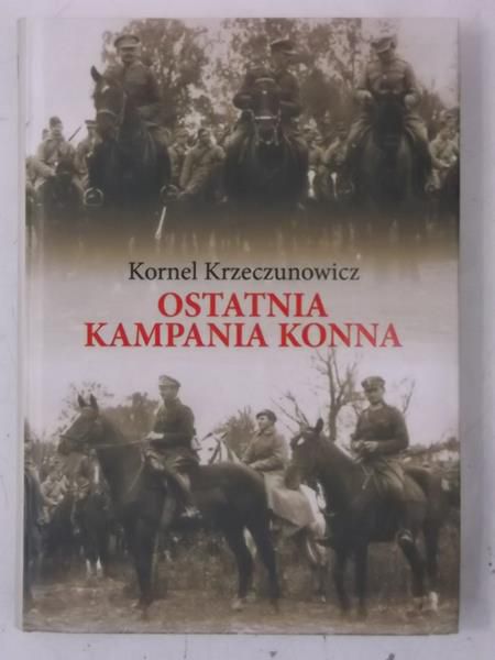 Ostatnia kampania konna