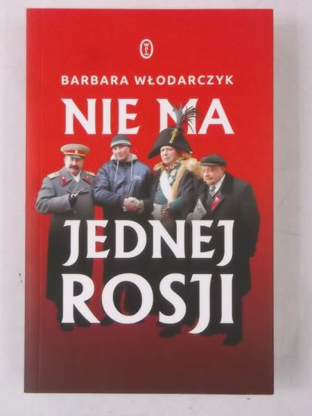 Wodarczyk  - Nie ma jednej Rosji