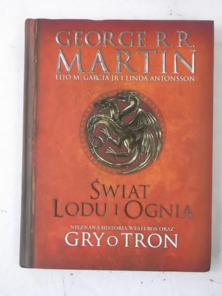 Martin George R. R. - Świat Lodu i Ognia, Nowa