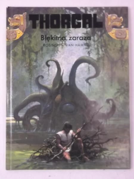 Rosiński Grzegorz - Thorgal. Błękitna zaraza