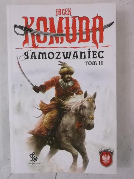 Samozwaniec, Tom III