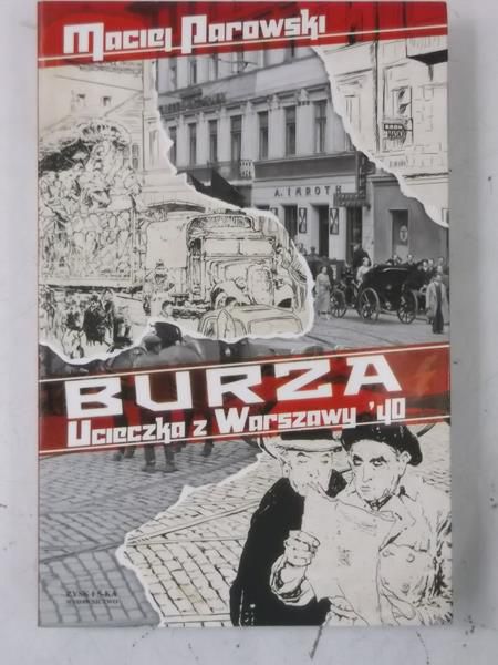 Darowski Maciej - Burza. Ucieczka z Warszawy 40