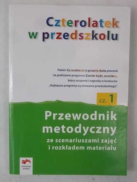 Czterolatek w przedszkolu, cz. 1, Nowa