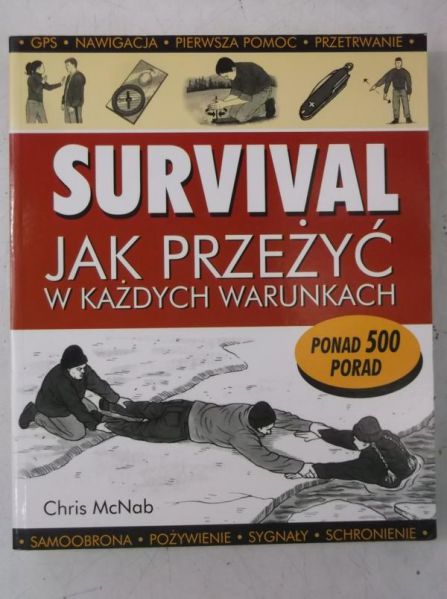 Survival. Jak przeżyć w każdych warunkach