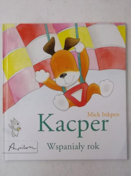 Inkpen Mick - Kacper. Wspaniały rok, Nowa