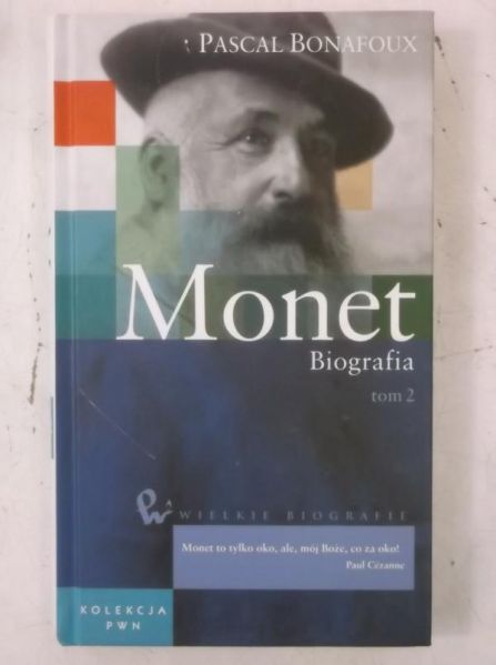 Monet. Biografia, tom II