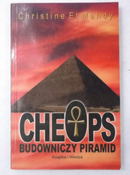 Mahdy el Christine - Cheops budowniczy piramid