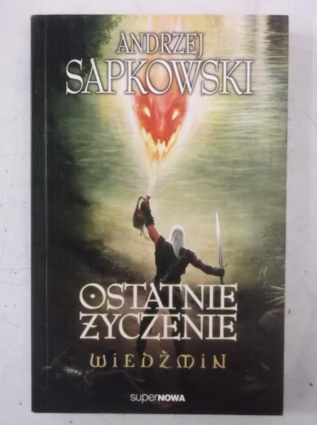 Ostatnie życzenie. Wiedźmin