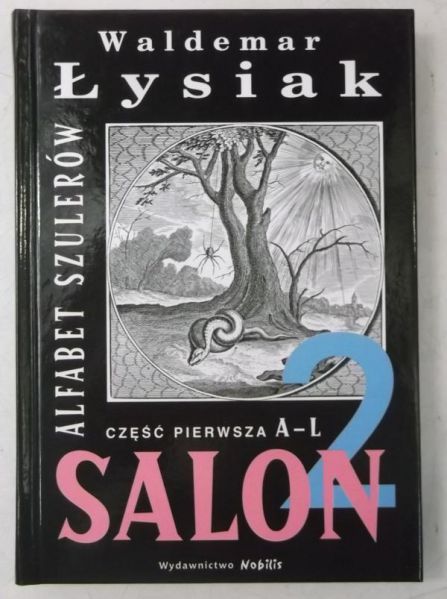 Salon 2: Alfabet szulerów. Część pierwsza A-L
