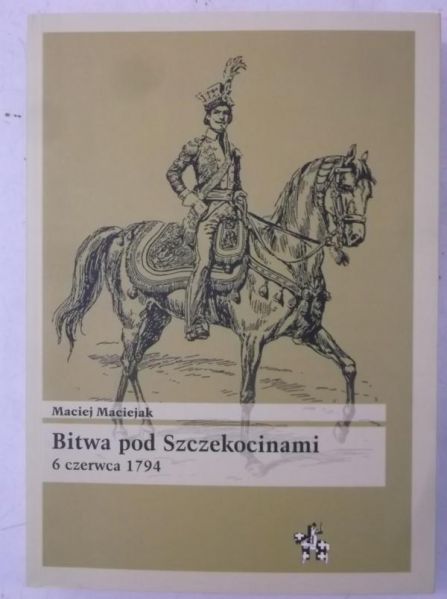 ak  - Bitwa pod Szczekocinami 6 czerwca 1794