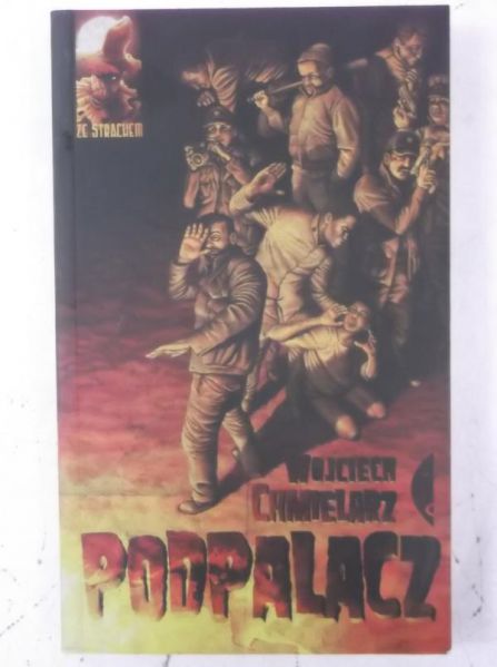 Podpalacz, Nowa