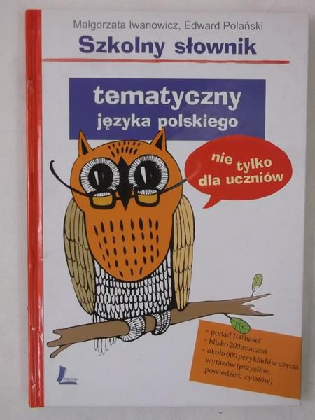 Szkolny słownik tematyczny języka polskiego