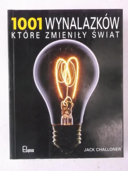 1001 wynalazków, które zmieniły świat