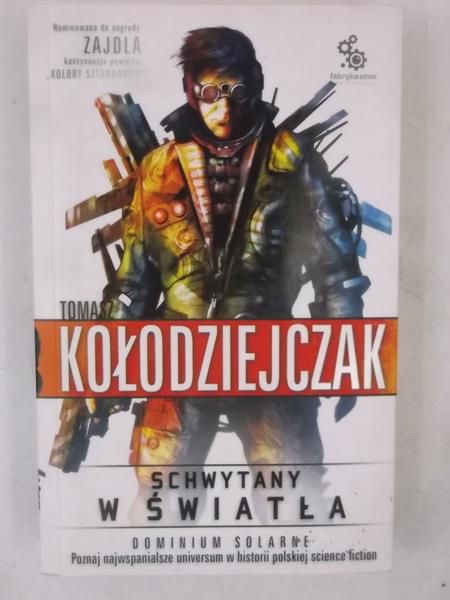 Kołodziejczak Tomasz -  Schwytany w światła