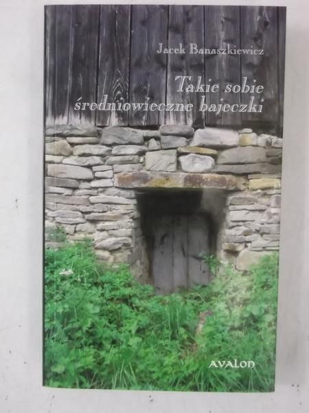 Takie sobie średniowieczne bajeczki
