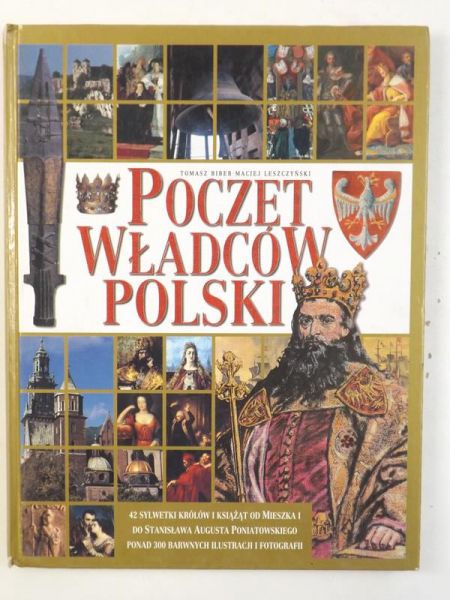Biber Tomasz - Poczet władców Polski