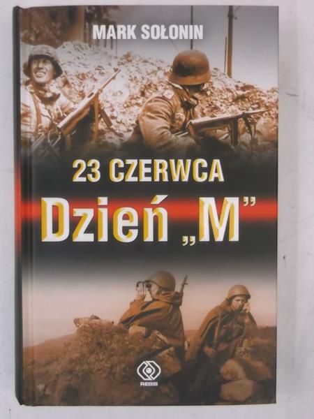 23 czerwca. Dzień M