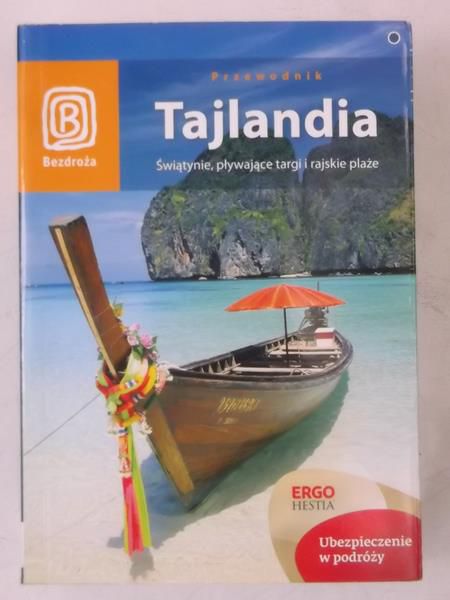 Tajlandia. Świątynie, pływające targi i rajskie plaże
