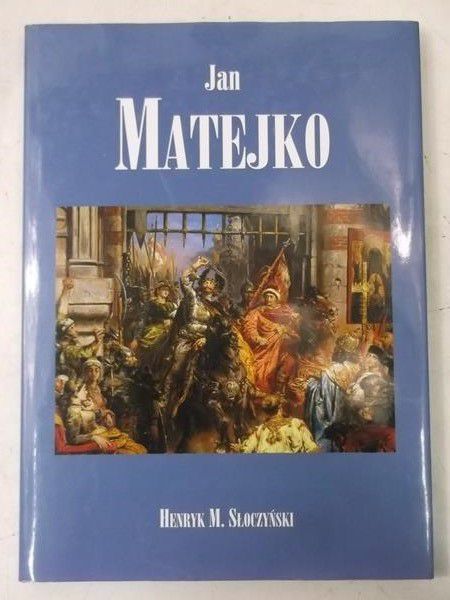 Słoczyński Henryk M. - Jan Matejko