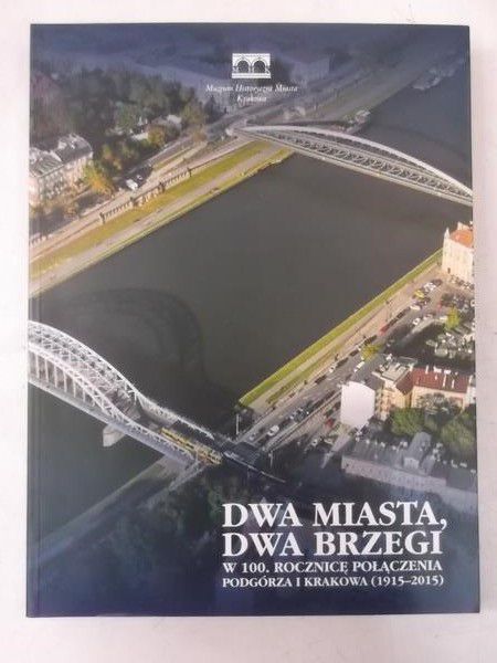 Firlet Elżbieta (red.) - Dwa miasta, dwa brzegi