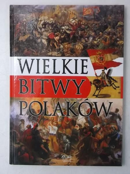 Wielkie bitwy Polaków, Nowa