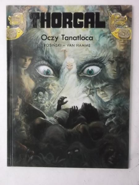 Thorgal: Oczy Tanatloca, Nowa