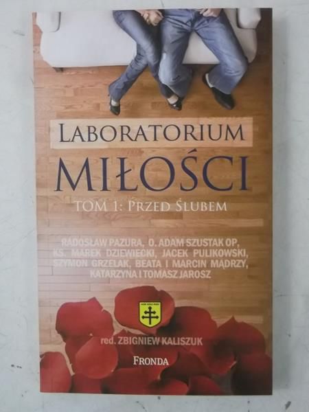 Laboratorium miłości, Tom I. Przed ślubem