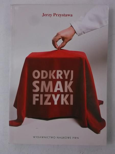 Odkryj smak fizyki