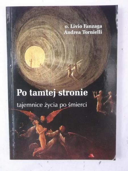 Po tamtej stronie, tajemnice życia po śmierci