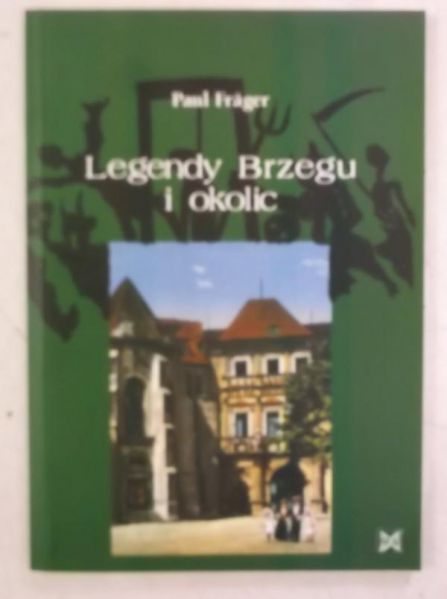 Legendy Brzegu i okolic