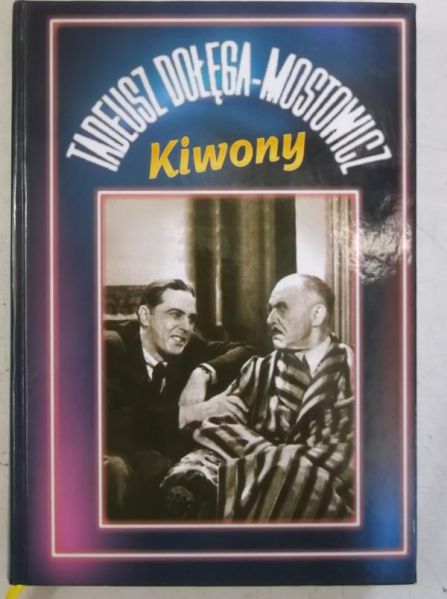 Dołęga-Mostowicz Tadeusz - Kiwony, Nowa