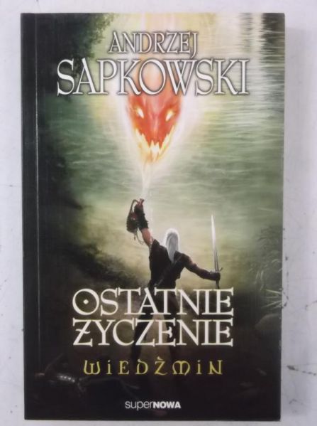 Ostatnie życzenie. Wiedźmin