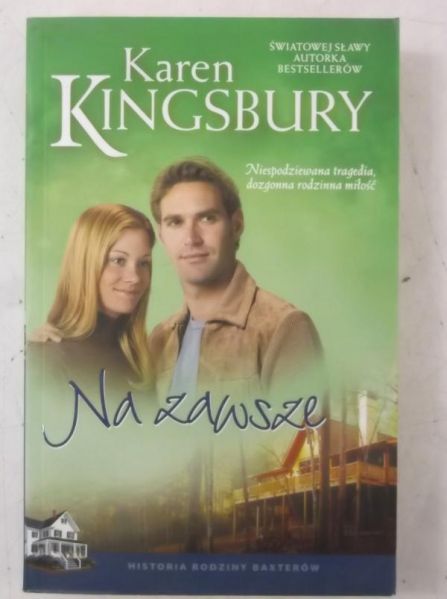 Kingsbury Karen - Na zawsze, Nowa