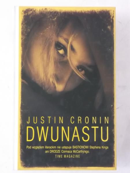 Cronin Justin - Dwunastu